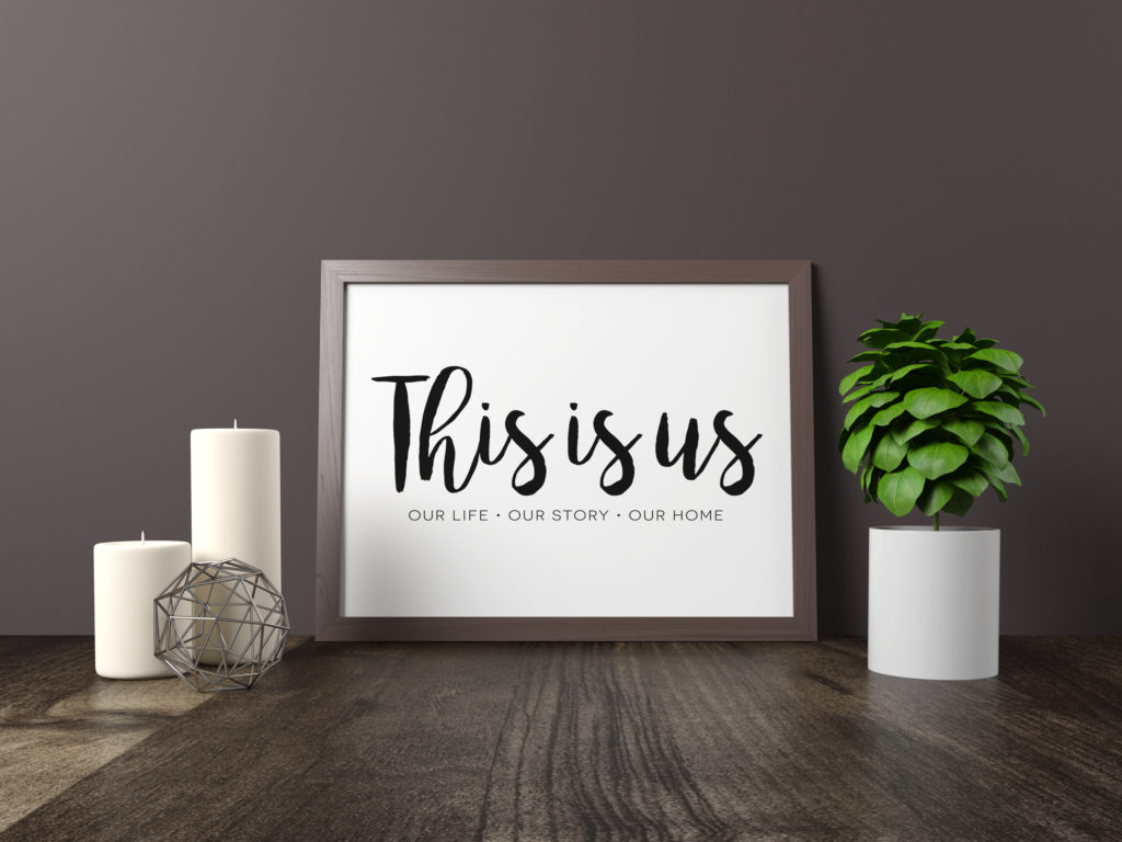 This Is Us Printable Sign • Printables by Cottonwood Whispers