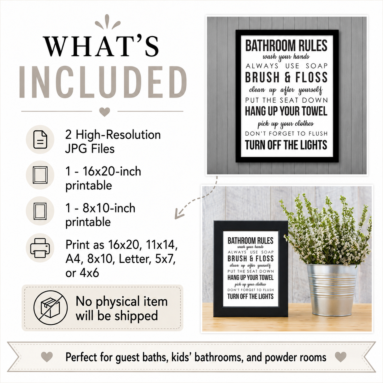 What’s included graphic for a bathroom rules printable sign, listing two high-resolution JPG files in 16x20 and 8x10 sizes, additional print size options, and a note that no physical item will be shipped, with two small framed preview images of the sign.