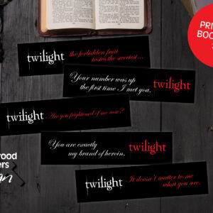 Twilight Bookmarks Set of 5 - Instant Download & Printable - Twilight Saga Quotes - Quote Bookmarks